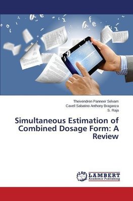 Simultaneous Estimation of Combined Dosage Form: A Review