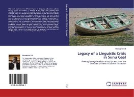 Legacy of a Linguistic Crisis in Sunu Gaal