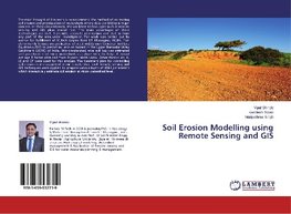 Soil Erosion Modelling using Remote Sensing and GIS