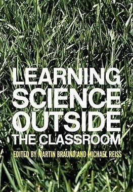 Braund, M: Learning Science Outside the Classroom