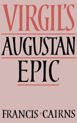 Virgil's Augustan Epic