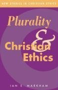 Plurality and Christian Ethics