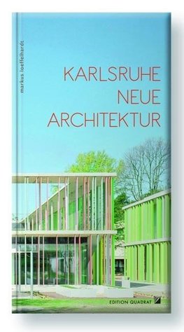 Karlsruhe, Neue Architektur