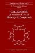 Calixarenes: A Versatile Class of Macrocyclic Compounds