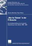 "War for Talents" in der IT-Branche