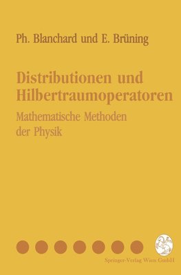 Distributionen und Hilbertraumoperatoren