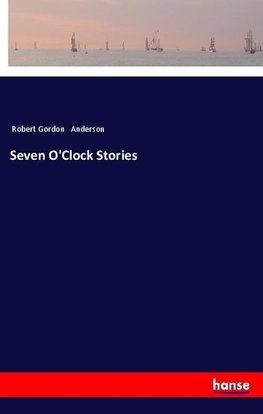 Seven O'Clock Stories