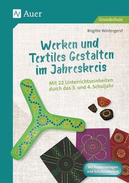 Werken und Textiles Gestalten im Jahreskreis