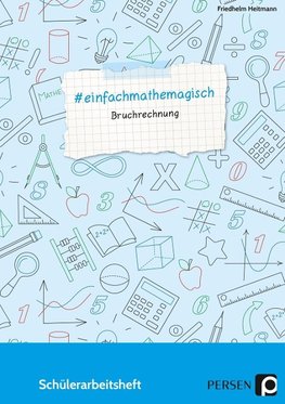 # einfachmathemagisch - Bruchrechnung