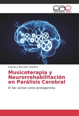 Musicoterapia y Neurorrehabilitación en Parálisis Cerebral