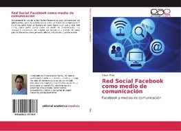 Red Social Facebook como medio de comunicación