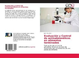 Evaluación y Control de antisalmonélicos en alimentos terminados