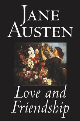 Love and Friendship by Jane Austen, Fiction, Classics