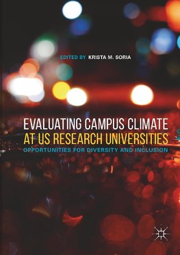 Evaluating Campus Climate at US Research Universities