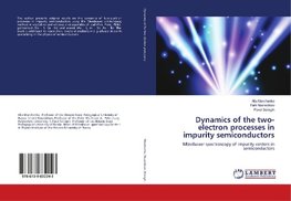 Dynamics of the two-electron processes in impurity semiconductors