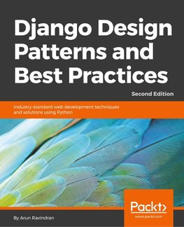 Django Design Patterns and Best Practices - Second Edition