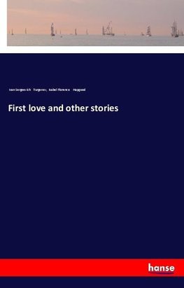 First love and other stories