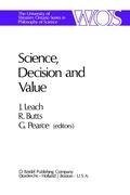 Science, Decision and Value