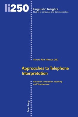 Approaches to Telephone Interpretation