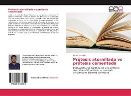 Prótesis atornillada versus prótesis cementada