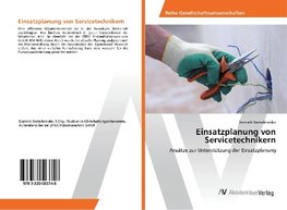 Einsatzplanung von Servicetechnikern