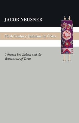 First Century Judaism in Crisis