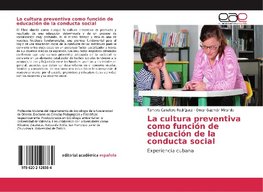 La cultura preventiva como función de educación de la conducta social