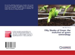 Fifty Shades of Green: the evolution of green criminology