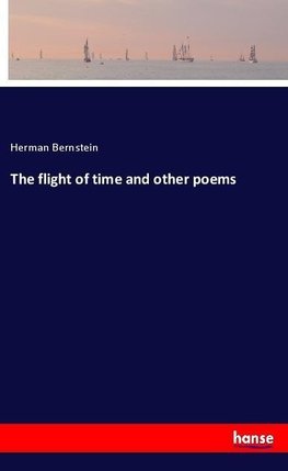 The flight of time and other poems