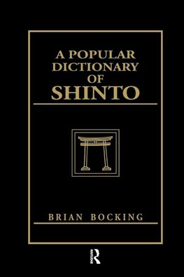 Bocking, B: Popular Dictionary of Shinto