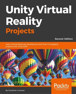 Unity Virtual Reality Projects