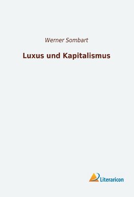 Luxus und Kapitalismus