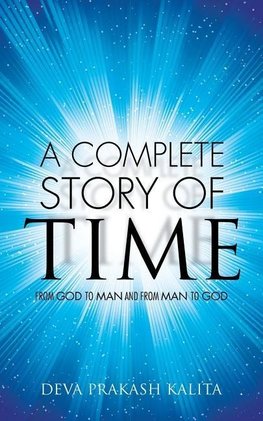 A Complete Story of Time