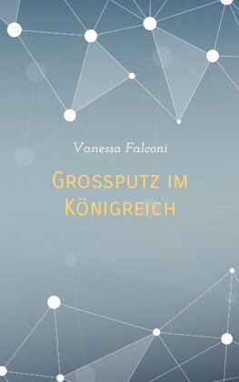 Großputz im Königreich