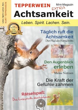 Tepperwein - Das Mini-Magazin der neuen Generation: Achtsamkeit