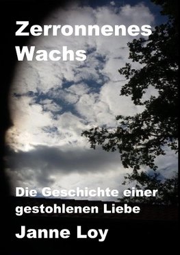 Zerronnenes Wachs