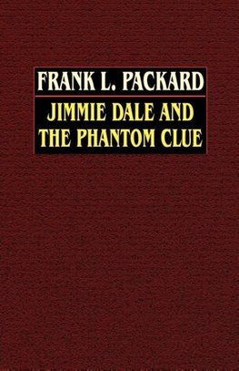 Jimmie Dale and the Phantom Clue