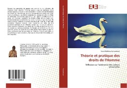 Théorie et pratique des droits de l'Homme