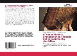 El conocimiento preconceptual: fuente del conocimiento científico