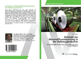 Konzept zur Materialflusssteuerung in der Halbzeugindustrie