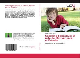 Coaching Educativo: El Arte de Motivar para el Estudio.