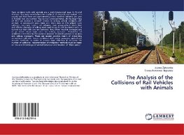 The Analysis of the Collisions of Rail Vehicles with Animals