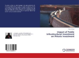 Impact of Public Infrastructural Investment on Private Investment