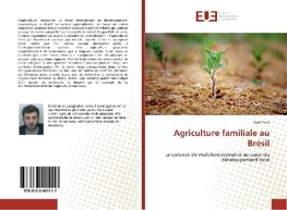 Agriculture familiale au Brésil