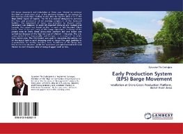 Early Production System (EPS) Barge Movement