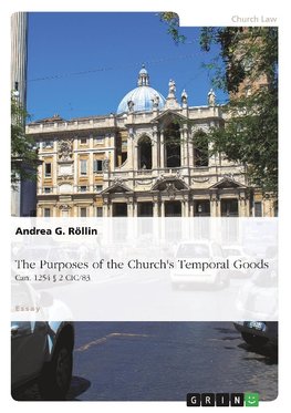 The Purposes of the Church's Temporal Goods (Can. 1254 § 2 CIC/83)