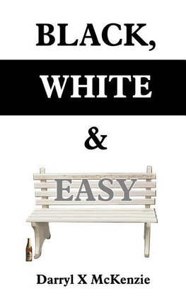 BLACK, WHITE & EASY