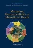 Managing Pharmaceuticals in International Health