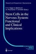 Stem Cells in the Nervous System: Functional and Clinical Implications