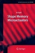 Shape Memory Microactuators